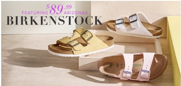 Birkenstock Sandals as low as $89.99!